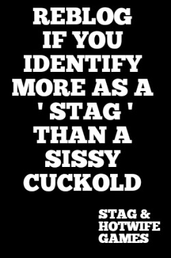 STAG 🦌 HOTWIFE THOUGHTS !