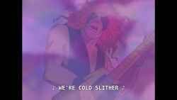 gijokers:  COLD SLITHER. 