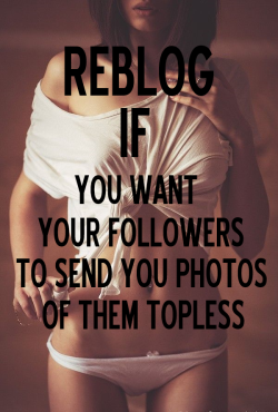 southern-daddy:  It is topless tueday right??? Of course I want them. All of them. *kisses*