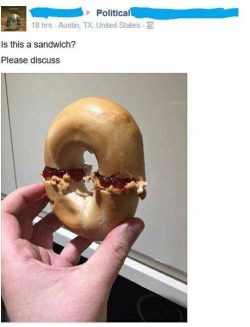 beesmygod:  pduu:  everyworldneedslove:  dirkbolero:  spaceshipoftheseus:  matt-ruins-feminisms-shit:  Look, this is my litmus test: I pretend I am the original Earl of Sandwich. I have asked for non-bread foods to be brought to me inside bread, that