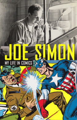 Joe Simon: My Life In Comics, by Joe Simon (Titan, 2011). From a charity shop in Nottingham.