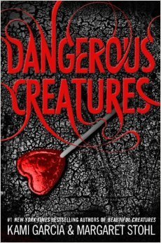 Dangerous Creatures by Kami Garcia & Maragert Stohl