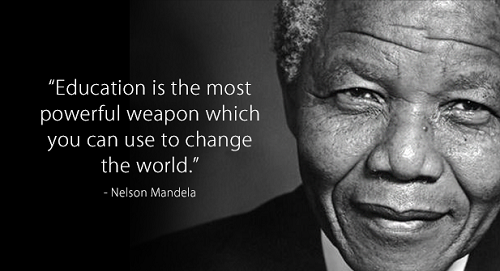 Quote by Nelson Mandela, "Education is the most powerful weapon which you can use to change the world."