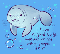 thelatestkate:Body positive manatee friend for your Friday ♥  °˖✧*•  Shop, Patreon, Book, Mailing List *•. ✧˖°`   