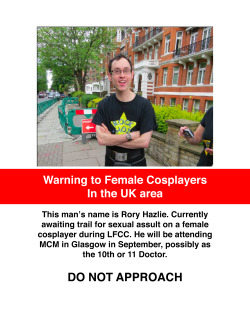 marmite-666:  bazooka-ben:  As people have requested. A more comprehensive description of the man who I am disgusted to admit I know.  I’m sure those in cosplay groups and those who had attended LFCC know of an incident involving a group of Gotham Sirens