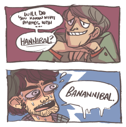 mrpunchinello:  nogoodturkey:  little-assassin requested hannibal and i am so glad because i’ve been wanting to draw this comic for a while and it’s because of that fucking banana post  I sat here laughing for four fucking minutes straight holding