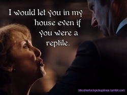 â€œI would let you in my house even if you were a reptile.â€