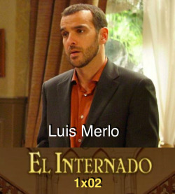Luis MerloEl Internado 1x02