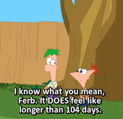 fineas-and-pherb:There’s 104 days of summer vacation…