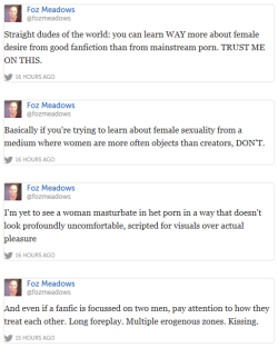 conversationswithbenedict:  fozmeadows:  totallyevillisa:  aimmyarrowshigh:  Foz Meadows on Portrayal of Sex in Media  I agree, all men should learn about women’s sexuality by reading My Immortal.  Hi friend! Foz here. Just a couple of points:-  I’ve