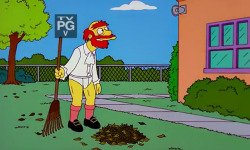 Groundskeeper Willie doing some raking in his underwear. The Simpsons s12e13 &ldquo;Day of the Jackanapes&rdquo;