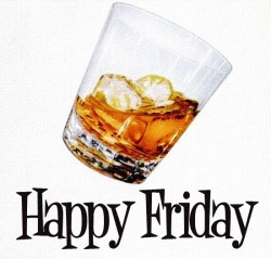 HAPPY FRIDAY EVERYONE! Let&rsquo;s all get fucked up&hellip;