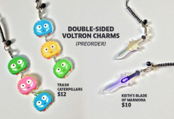 daniellesylvan: Voltron charms are up for preorder on my Etsy! Orders will ship the first week of April. I will also have these available at Anime Boston! Keith Blade of Marmora Charm Trash Caterpillar Friends Charm 