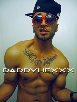 daddyhexxx:  THE ONE AND ONLY… DADDYHEXXX  DADDYHEXXX.NET