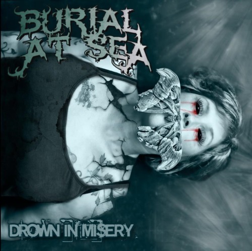 Burial At Sea - Drown In Misery [EP] (2014)