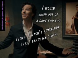&ldquo;I would jump out of a cake for you even if I wasn&rsquo;t revealing that I faked my death.&rdquo;