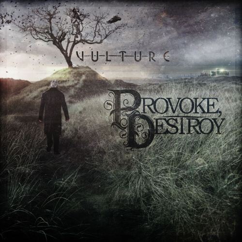 Provoke, Destroy - Vulture (2014)