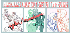 scribble-freak: Hey there, folks!   I’ve decided to open up some emergency sketch commission!  There’s some significant expenses coming up in a month or so and some extra cash would come in handy. However, since I don’t have much free time, I don’t