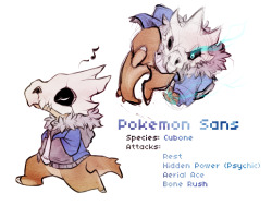inkedaway:  I … no, I’ve no idea what the fuck I’m even doing at this point. I saw an Undertale pokemon AU with the characters as pokemon somewhere but I recall seeing Sans as a Gengar and my mind was all like “B-but Cubone!” So thus here.