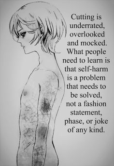 beokaycampaign:  This is so important. Not enough people understand this. Self harm is a serious problem, not a joke or a phase. It is the result of a mental illness. Illness. It needs to be treated as such, and cured, like every other illness out there.
