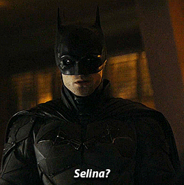mymostimaginaryfriend:    Bruce saying Selina’s nameTHE BATMAN (2022) | dir. Matt Reeves