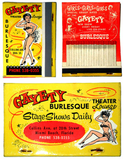 Vintage 50’s-era matchbook for ‘'GAYETY Theatre Lounge’ located on Collins Avenue at 20th Street; in Miami Beach, Florida..   Look into their “Special Group Rates”!! 