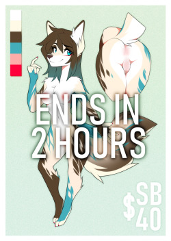 It actually ends in 1 and a half hours uwuIf you’d like to bid please click here! c: (NSFW)