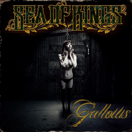 Sea Of Kings - Gallows [EP] (2013)