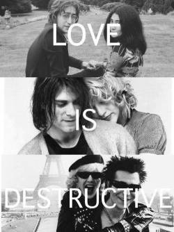 Love is destructive.
