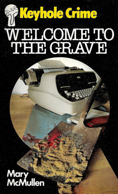 Welcome To The Grave, by Mary McMullen (Keyhole Crime, 1981).From eBay.