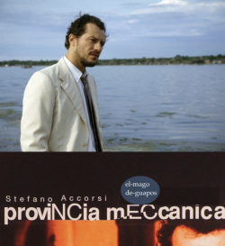 el-mago-de-guapos: Stefano Accorsi Provincia Meccanica (2005) 