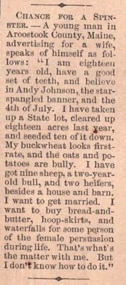 vintageeveryday:  This 1865 ad of an 18-year-old man looking for a wife is hilarious!