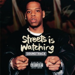 BACK IN THE DAY |5/5/98| The Streets Is Watching soundtrack is released on Roc-a-Fella/Def Jam Records. 