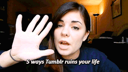 the-goddamazon:  shuhannazy:  lchyeahyeah:  FIVE WAYS TUMBLR RUINS YOUR LIFE  True when it true.  Number 4 omg…