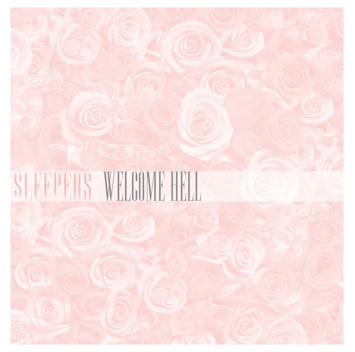 Sleepers - Welcome Hell [EP] (2014)