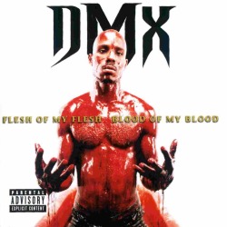 FIFTEEN YEARS AGO TODAY |12/22/98| DMX released his second album, Flesh of My Flesh, Blood of My Blood, on Def Jam Records.