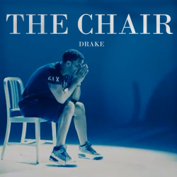qillem:  Drake’s new album The Chair with tracks including: 1. Dat Ass 2. Booty Had My Like 3. The Chair (where it all began) 4. This Anaconda Want Some 5. Beez In My Pants (ft. Lil Wayne) 6. But I Love Your Personality Too 