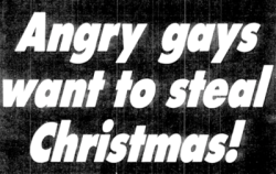 queermagicalgirl: reblog if you’re an angry gay who wants to steal christmas 