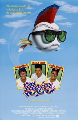 BACK IN THE DAY |4/7/89| The movie, Major League, is released in theaters.