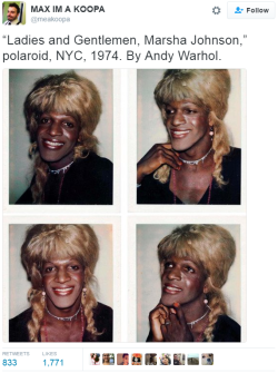 blackness-by-your-side:   Marsha P. Johnson was born in 1945 in New Jersey and was an African-American drag queen and gay liberation activist. She gained popularity in the 1960s and continued her activity til the 1990s. Johnson devoted her life to the