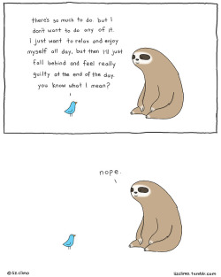 lizclimo:  Are you the bird or the sloth? 