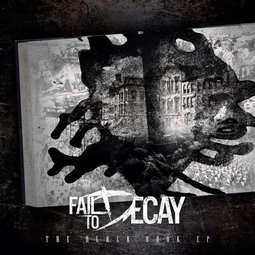 Fail To Decay - The Black Book [EP] (2014)