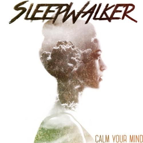 SleepWalker - Calm Your Mind [EP] (2014)