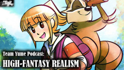 Team Yume Podcast #45: &ldquo;High-Fantasy Realism&rdquo;  Madhog and WhyBoy declared a momentary cease-fire with their conflicting schedules in order to record this show. You are welcome. The episode discusses: AS Film Festival 2018, &ldquo;Sandra and