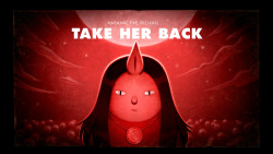kingofooo:  Take Her Back (Stakes Pt. 6) - title carddesigned and painted by Joy Angpremieres Wednesday, November 18th at 8:15/7:15c on Cartoon Network