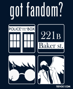 teevolt:  &ldquo;Got Fandom?&rdquo; by Rancyd is Now on Sale for 5 Days At the AMAZING price of â‚¬9/ผ/Â£7.5 @ http://teevolt.comÂ  