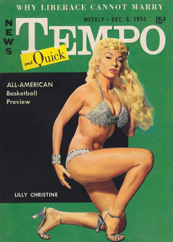 Lilly Christine graces the cover of the December 6-‘54 issue of ‘TEMPO and Quick’ magazine; a popular 50’s-era Men’s Pocket Digest..