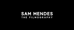 mydarktv: Sam Mendes // Filmography