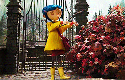 swiggityswurban:  Get to know me meme:  [5/5 Movies] Coraline  “She wants something to love, I think. Something that isn’t her. Or, maybe she’d just love something to eat.”  