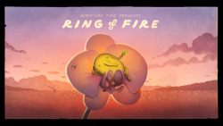 Ring of Fire - title carddesigned by Steve Wolfhardpainted by Joy Angpremieres Sunday, December 17th at 7:15/6:15c on Cartoon Network